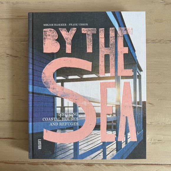 By the Sea: Inspiring Coastal Houses and Refuges Hardcover Book - Picture 1 of 5